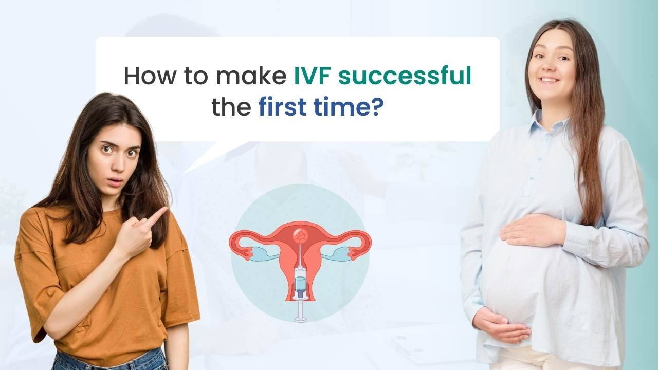 How to make IVF successful the first time?
