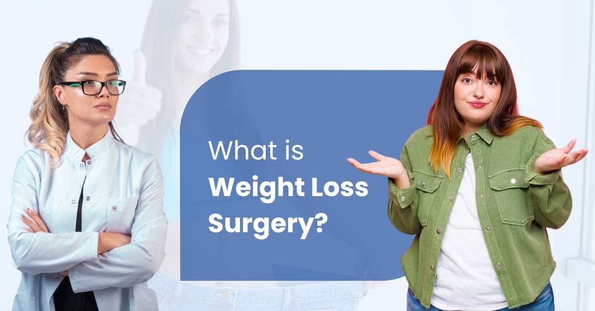 Weight Loss Surgery Options